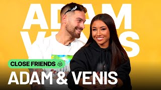 8 osobných otázok na Adama a Venis z Love Islandu (CLOSE FRIENDS)