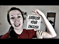 What Do Exercise And English Have In Common?