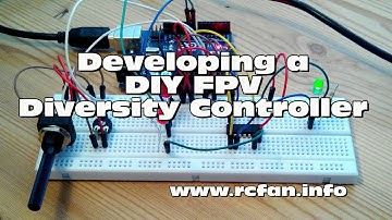 Developing a DIY FPV Diversity Controller - Video Update #1