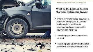 Best Los Angeles Pharmacy Malpractice Lawyer to choose the Personal injury LAW Firm