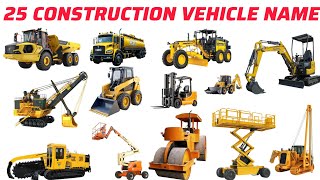 25 Construction Vehicle name learning for kids | Picture and sound Learning Video for kids