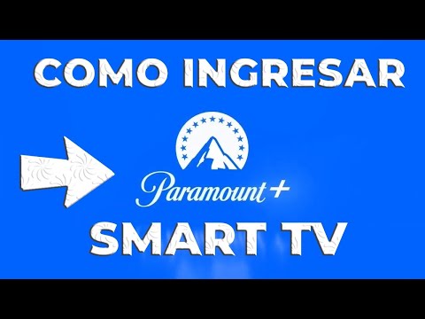 COMO ACTIVAR PARAMOUNT PLUS EN SMART TV . - YouTube