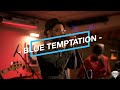 Raining sessions  blue temptation  tempted  season 1211