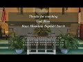 Wednesday pm  03202024  baux mountain baptist church live stream