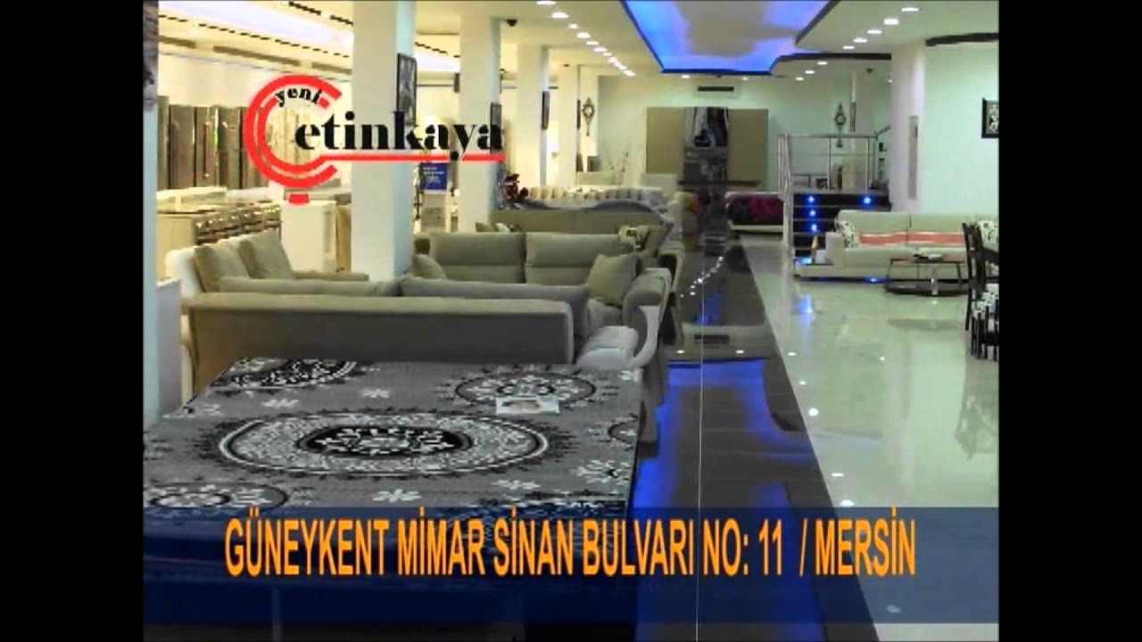 YENİ ÇETİNKAYA MOBİLYA BEYAZEŞYA MAĞAZASI MERSİN YouTube