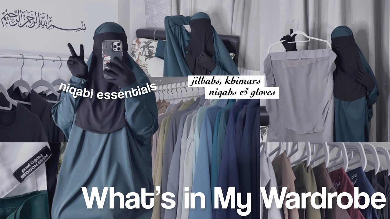 What’s in My Wardrobe | affordable niqabi friendly jilbabs, khimars, niqabs & more !
