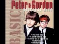 Peter &amp; Gordon : True Love Ways