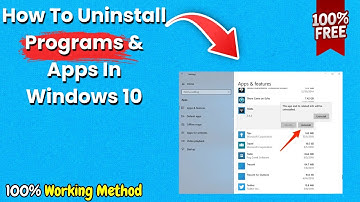 How To Uninstall Programs & Apps In Windows 10 in 2025