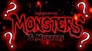 ФАКТЫ о MONSTERS & MORTALS [] DARK DECEPTION