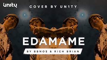 Edamame - bbno$ & Rich Brian (Cover by UN1TY)