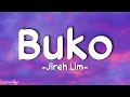 Jireh Lim - Buko (Lyrics) "Naalala ko pa nung nililigawan pa lamang kita"