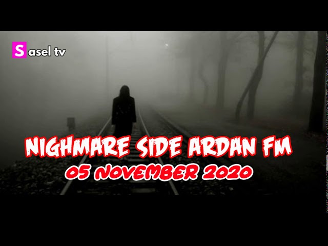 Nightmare Side 05 November 2020 Ardan Radio class=