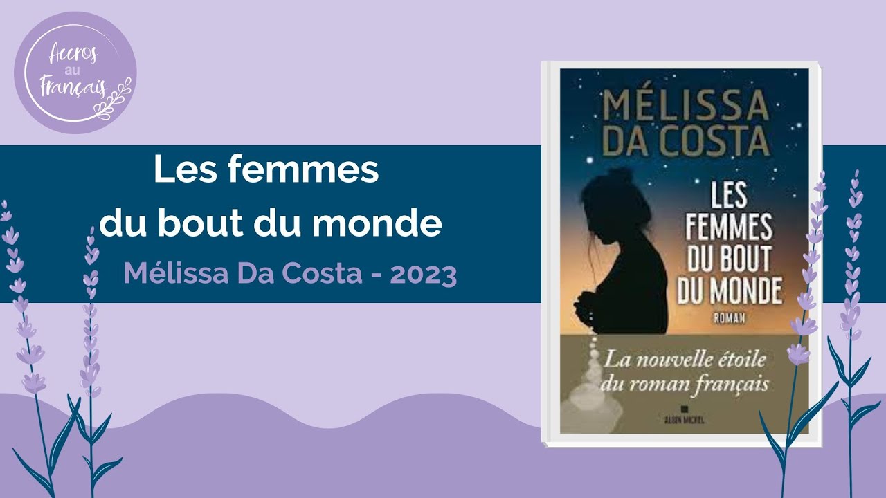 Les femmes du bout du monde Mélissa da Costa 2023 