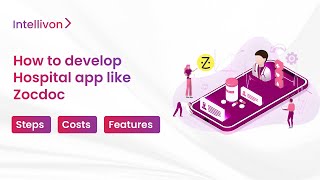 Famous How to Develop a Hospital App Like Zocdoc | Benefits of Developing a Hospital App Profile