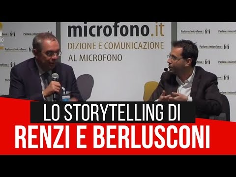 Storytelling: Berlusconi e Renzi, due stili di comunicazione a confronto. Con Alessandro Amadori