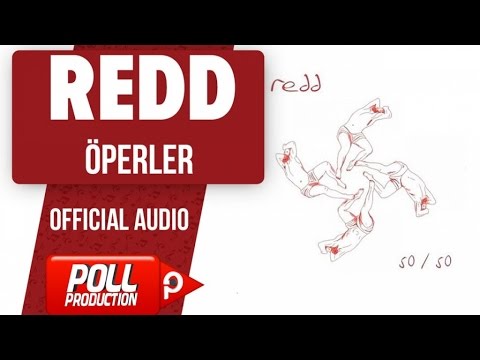 Redd - Öperler - ( Official Audio )