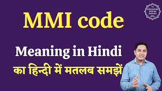 MMI code meaning in Hindi | English to hindi