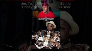 Unc Explains what eating a Honeybun in prison means.