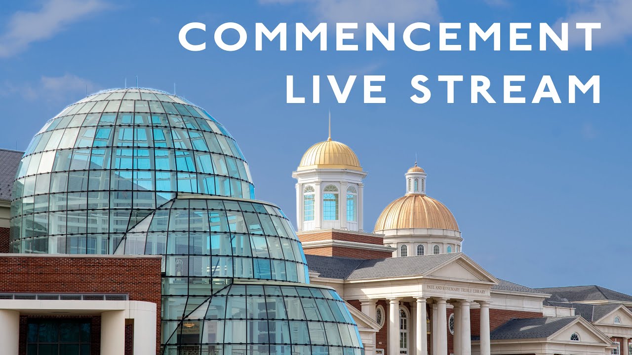 Commencement Class of 2025 Live Stream - YouTube