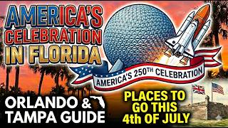 Florida Celebrates America’s 250th: Ultimate Guide To Events 🇺🇸