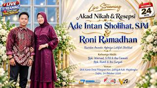 Live Streaming Pernikahan Ade Intan Sholihat, S.Pd & Roni Ramadhan - Pilangsari 24 Oktober 2026