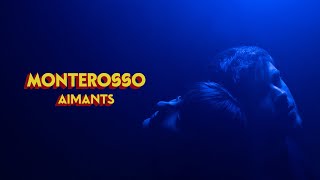 MonteRosso - Aimants [CLIP OFFICIEL]