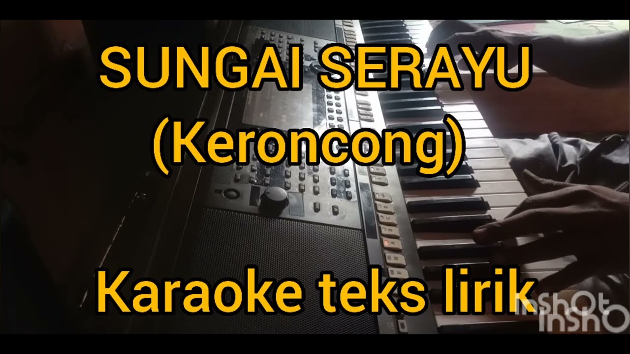 SUNGAI SERAYU KERONCONG KARAOKE TEX LIRIK SOLO ORGAN SENDANG IRAMA MUSIK SAMBIREJO WIROSARI GROBOGAN
