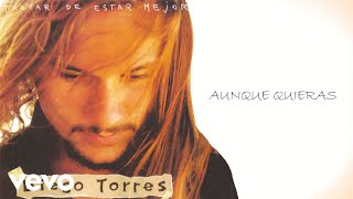 Смотреть клип Diego Torres - Aunque Quieras (Official Audio)