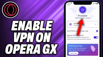 How To Enable VPN on Opera GX Mobile