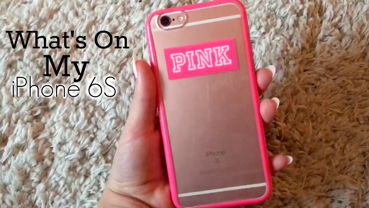 What's On My iPhone 6S 2016