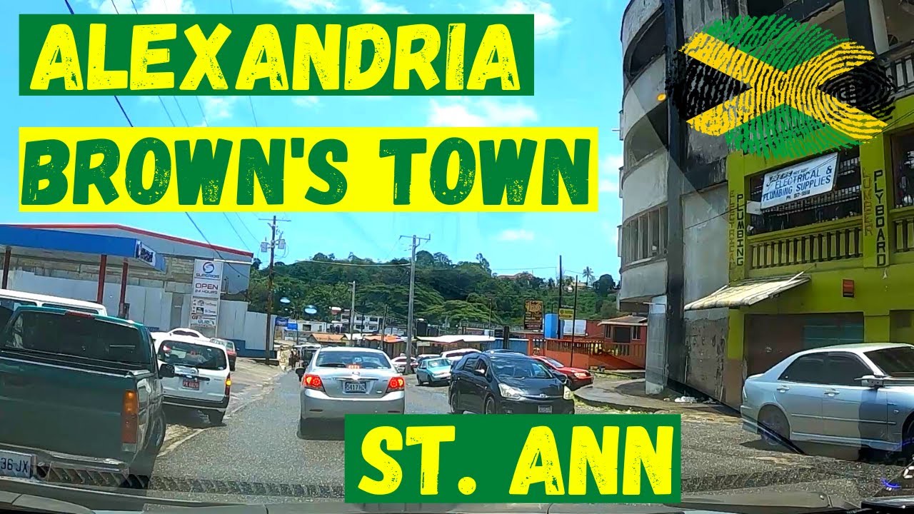 ALEXANDRIA BROWN'S TOWN ST. ANN JAMAICA YouTube