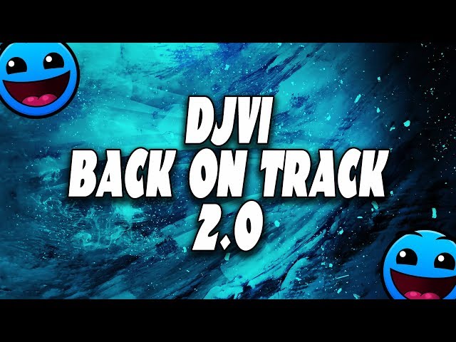 DJVI - Back On Track 2.0 [Free Download] class=