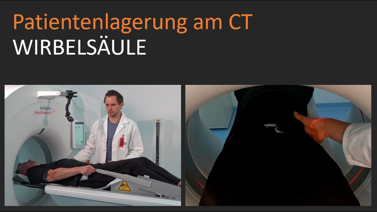 CT - Computertomographie: Patientenlagerung und Einstellung für die Wirbelsäule