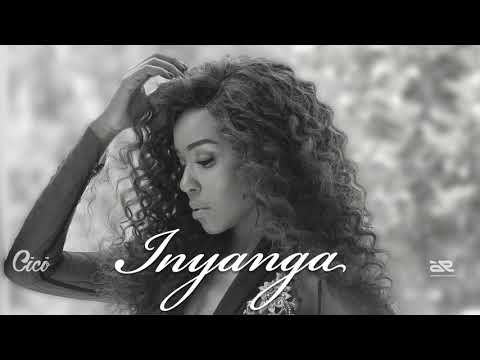 Cici   Inyanga(Official Audio)