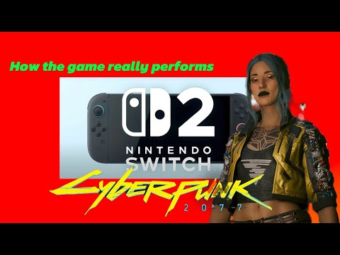 Cyberpunk 2077 on Nintendo Switch 2 Docked – The TRUTH They