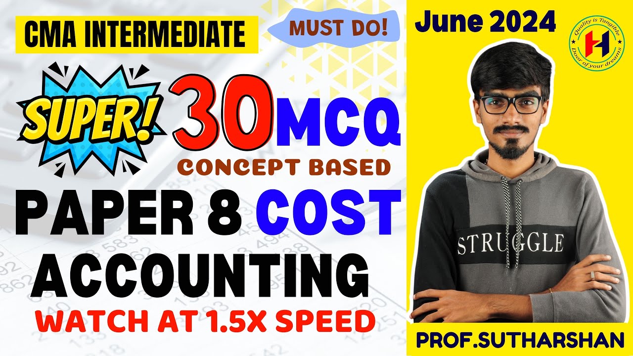 CMA Inter || Paper 8 Cost Accounting ||Super 30 MCQ - Concept Based ...