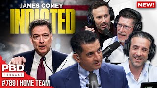 Comey 8647 Indictment Fauci Flunky Charged  Will Redistricting Kill The Midterms  Pbd 789