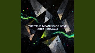 Download lagu THE TRUE MEANING OF LOVE