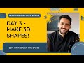 Day 3 – Make 3D Shapes in SketchUp | Box, Cylinder, Sphere for Beginners