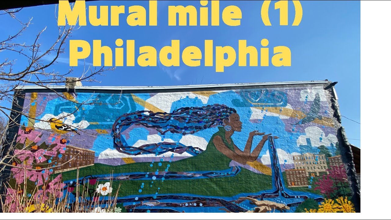 Mural Mile Philadelphia (1) YouTube