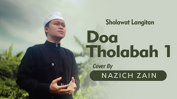 DO’AUT THOLABAH 1 (Sholawat Langitan) Cover by Nazich Zain