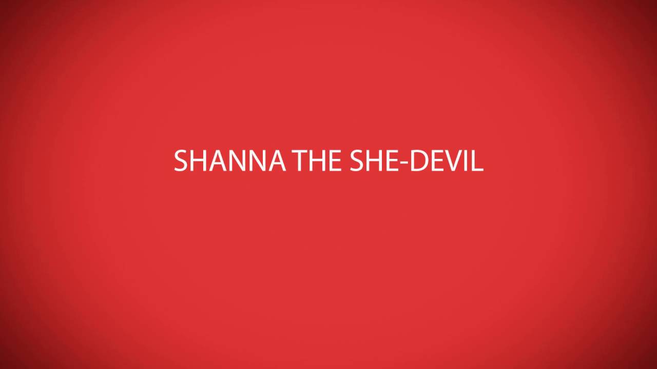 How to pronounce SHANNA THE SHE-DEVIL [Marvel characters]