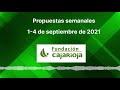 Propuestas semanales 1-4 de septiembre de 2021