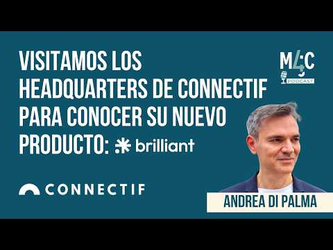 Connectif lanza Brilliant: del Automation al Asistente Ecommerce, con Andrea Di Palma [411]