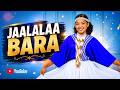 New 2026 Ethiopia Oromo Music Jaalalaa Bara 