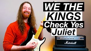 Check Yes Juliet by We The Kings - Guitar Lesson & Tutorial