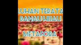 Keluhan Teratai Di Danau Hijau - Metafora