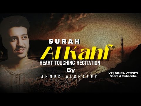 Surah Al-Kahf with English Subtitles | Emotional Recitation by Ahmed Al Shafey | Nimra Verses
