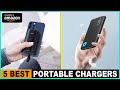 5 Best Portable Phone Chargers 2024