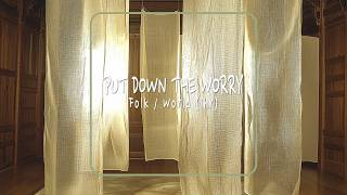 [Overthinking Relief] 1 Hour Folk / World Instrumental | "Put down the worry" | DHO MAUM ✨